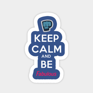 Be fabulous! Sticker